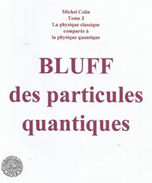 Mensonges quantiques des particules